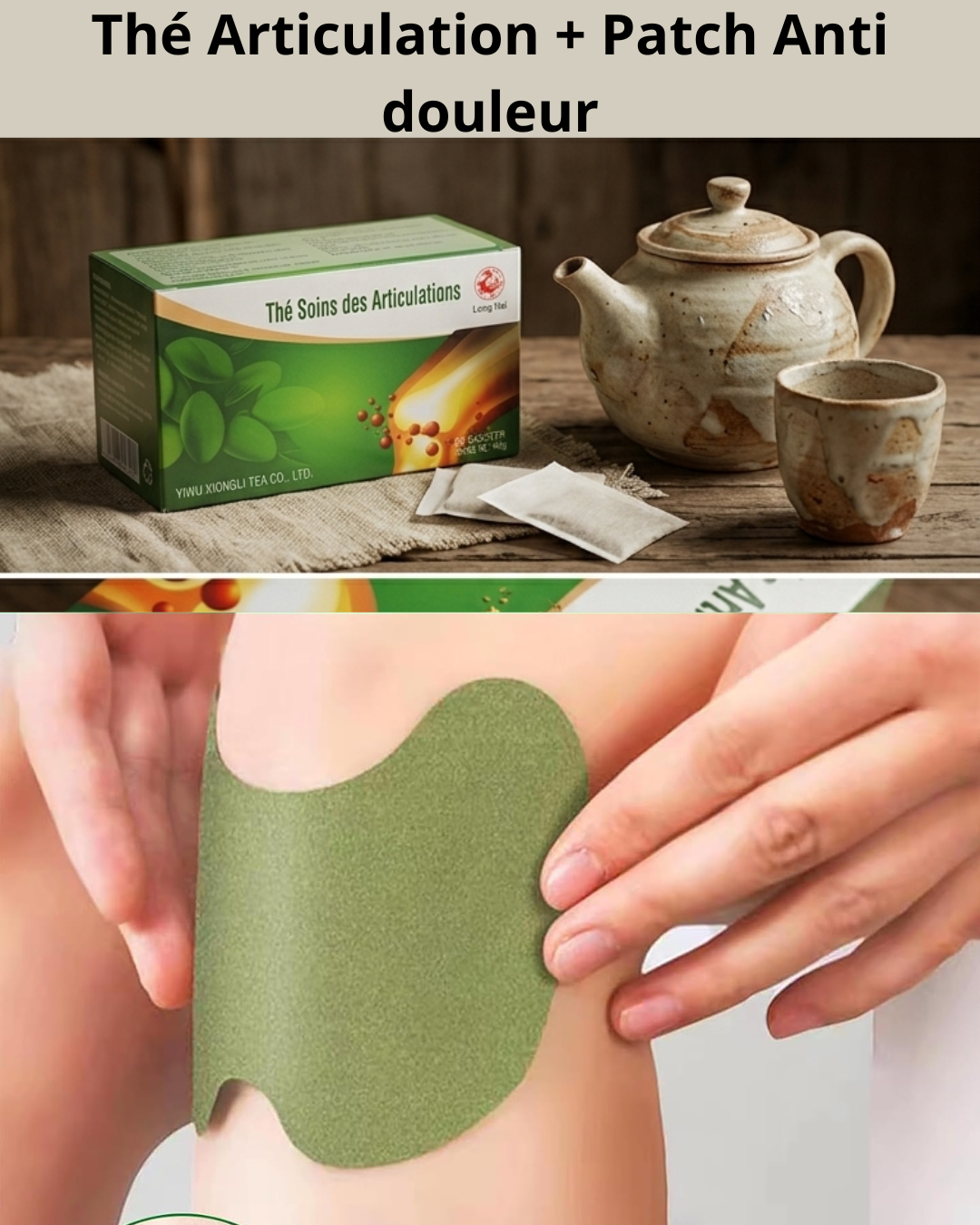Thé soins des articulations + Patch anti douleurs